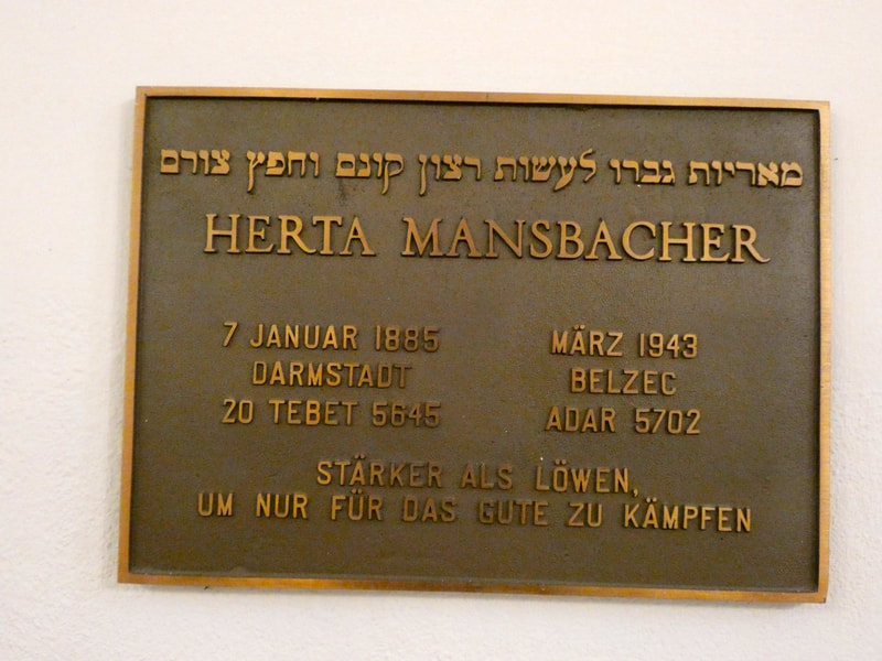In Erinnerung | In Memory of HERTA MANSBACHER who tried to safe the syagoge and its treasures from the Nazis in 1938