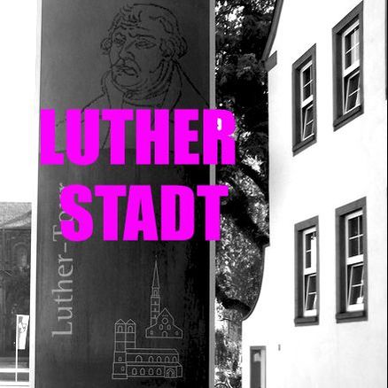 LUTHERSTADT, Martin Luther, Reichstag von Worms, 1521 // Centre of the Reformation, Diet of Worms in 1521 Reichsacht, 