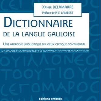 Celtic language, dictionary, dictionnaire de la langue gauloise, keltisch, Delamarre