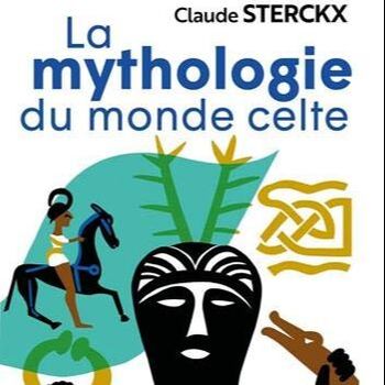 Sterckx, Mythologie celtique, Celtic mythology