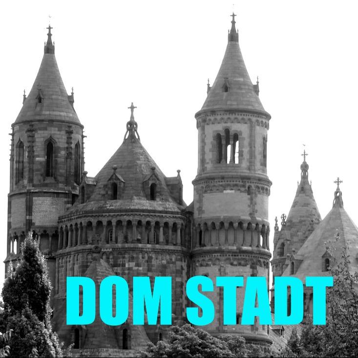 DOM-STADT // CATHEDRAL CITY // seat of a bishop since the 4th century!